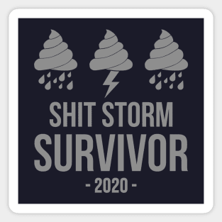 Shit Storm Survivor Sticker